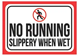 Aluminum Metal No Running Slippery When Wet Print Black Red White Picture Symbol Poster Business Office Public Safety